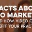 5 Facts About Video Marketing